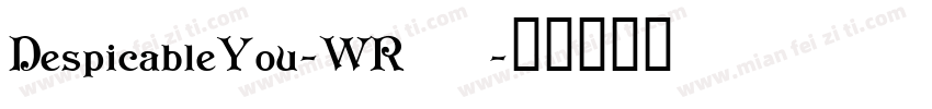 DespicableYou-WR3A字体转换