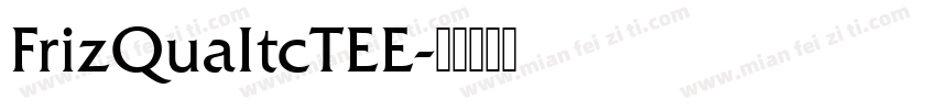 FrizQuaItcTEE字体转换
