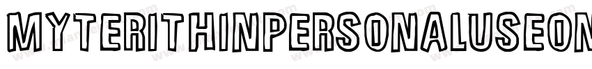 MyteriThinPersonalUseOnlyPersonalUs字体转换