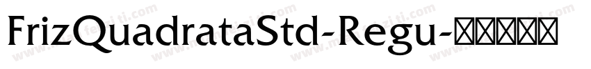 FrizQuadrataStd-Regu字体转换
