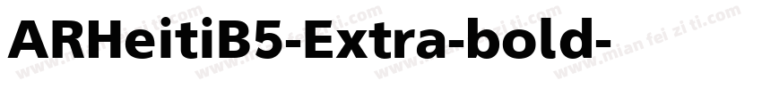 ARHeitiB5-Extra-bold字体转换
