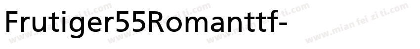 Frutiger55Romanttf字体转换