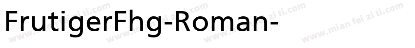 FrutigerFhg-Roman字体转换