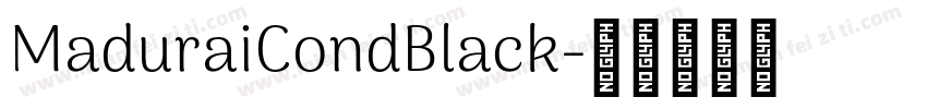 MaduraiCondBlack字体转换
