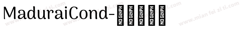 MaduraiCond字体转换