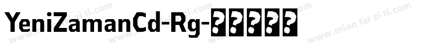 YeniZamanCd-Rg字体转换