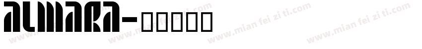 almara字体转换