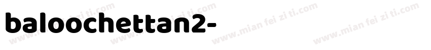 baloochettan2字体转换