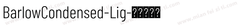 BarlowCondensed-Lig字体转换