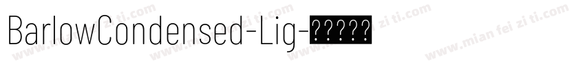 BarlowCondensed-Lig字体转换