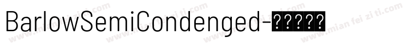BarlowSemiCondenged字体转换