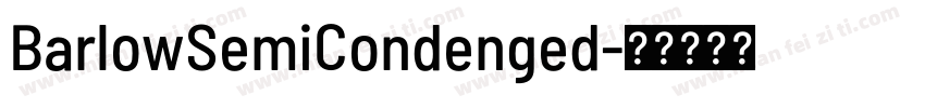 BarlowSemiCondenged字体转换