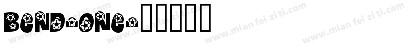 Bend-One字体转换