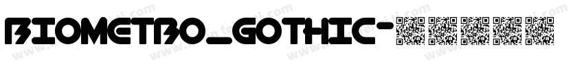 Biometro_gothic字体转换