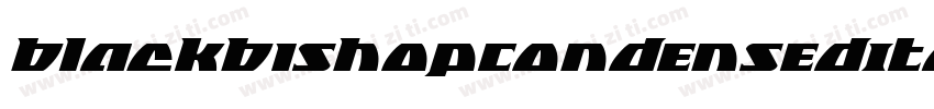 BlackBishopCondensedItalic-Dl91字体转换