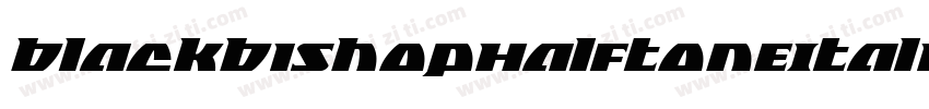 BlackBishopHalftoneItalic-jlzM字体转换