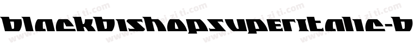 BlackBishopSuperItalic-BJ8x字体转换