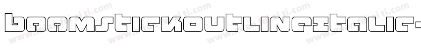 BoomstickOutlineItalic-OvLe字体转换