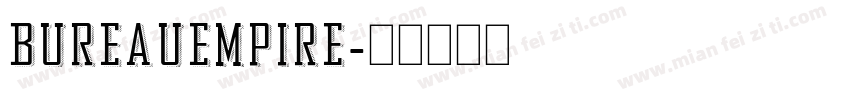 BureauEmpire字体转换
