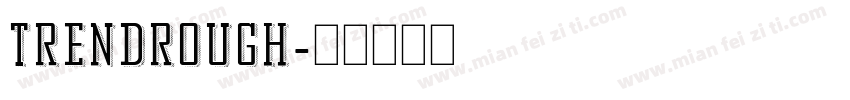TrendRough字体转换