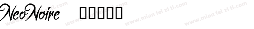 NeoNoire字体转换