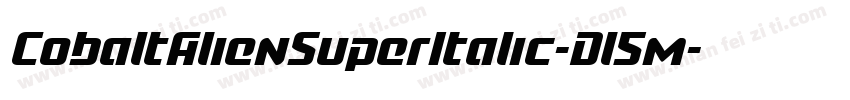CobaltAlienSuperItalic-Dl5m字体转换