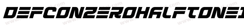 DefconZeroHalftoneItalic-AMrD字体转换