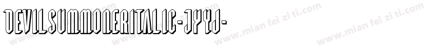DevilSummonerItalic-JYyj字体转换