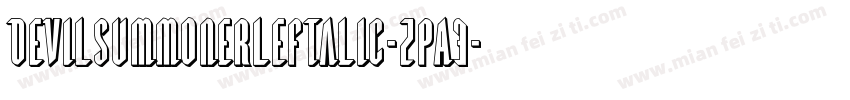 DevilSummonerLeftalic-zPA3字体转换
