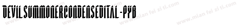 DevilSummonerCondensedItal-pYB1字体转换