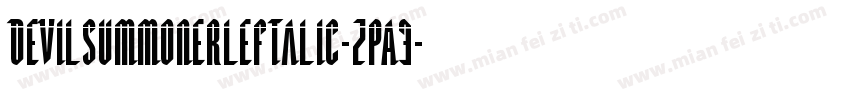 DevilSummonerLeftalic-zPA3字体转换