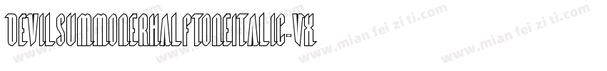 DevilSummonerHalftoneItalic-VXgZ字体转换
