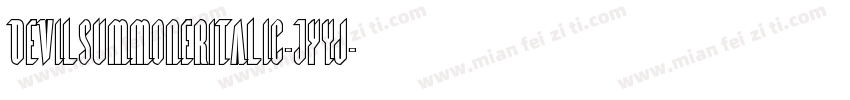 DevilSummonerItalic-JYyj字体转换