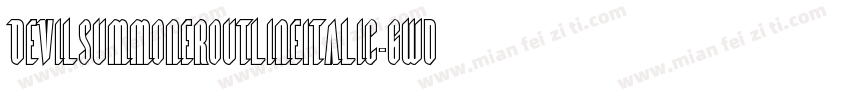 DevilSummonerOutlineItalic-6WdY字体转换