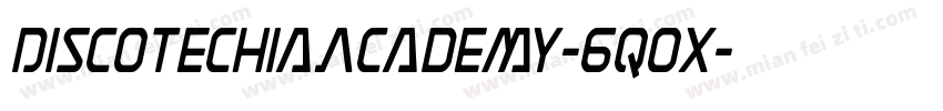 DiscotechiaAcademy-6qox字体转换