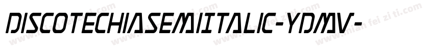 DiscotechiaSemiItalic-YDmv字体转换