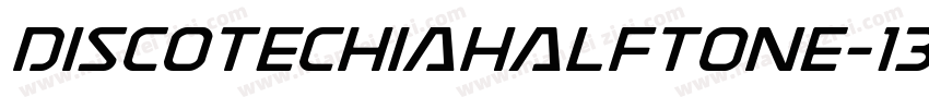 DiscotechiaHalftone-13dZ字体转换