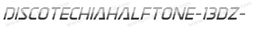 DiscotechiaHalftone-13dZ字体转换