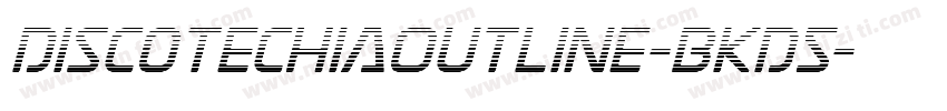 DiscotechiaOutline-BKD5字体转换