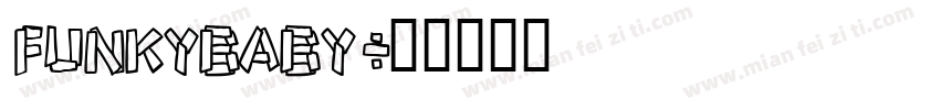 FunkyBaby字体转换