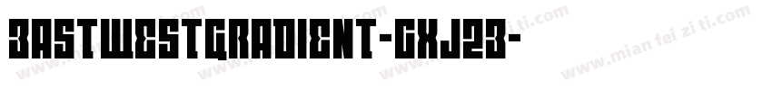 EastWestGradient-gxj2E字体转换