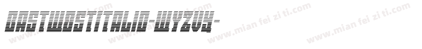 EastWestItalic-WyzVY字体转换