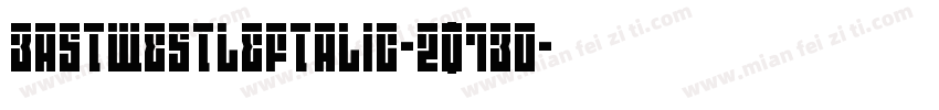 EastWestLeftalic-2O7Eo字体转换
