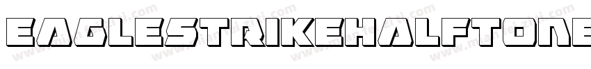 EagleStrikeHalftone-vwG9字体转换