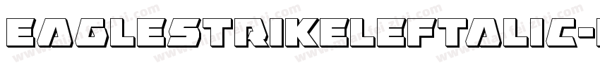 EagleStrikeLeftalic-PwA7字体转换