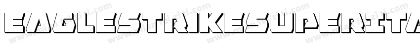 EagleStrikeSuperItalic-o8Px字体转换