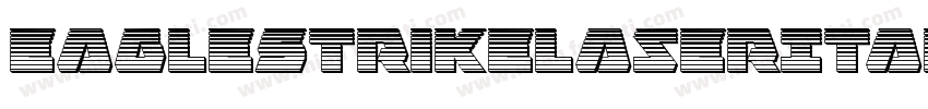 EagleStrikeLaserItalic-dDqZ字体转换