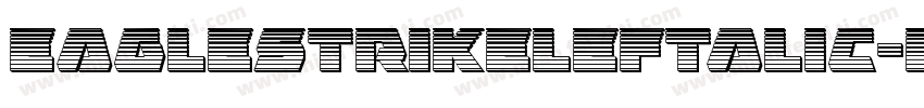 EagleStrikeLeftalic-PwA7字体转换
