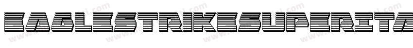 EagleStrikeSuperItalic-o8Px字体转换