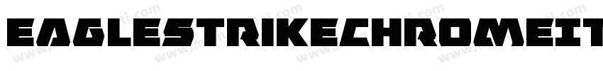 EagleStrikeChromeItalic-BJOw字体转换